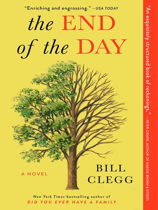 Title details for The End of the Day by Bill  Clegg - Wait list